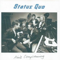 STATUS QUO Ain't Complaining (Vertigo – 834 604-2) Europe 1988 CD (Pop Rock)